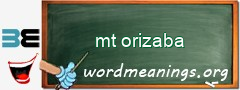 WordMeaning blackboard for mt orizaba